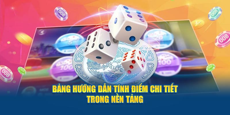 bang-huong-dan-tinh-diem-chi-tiet-trong-nen-tang