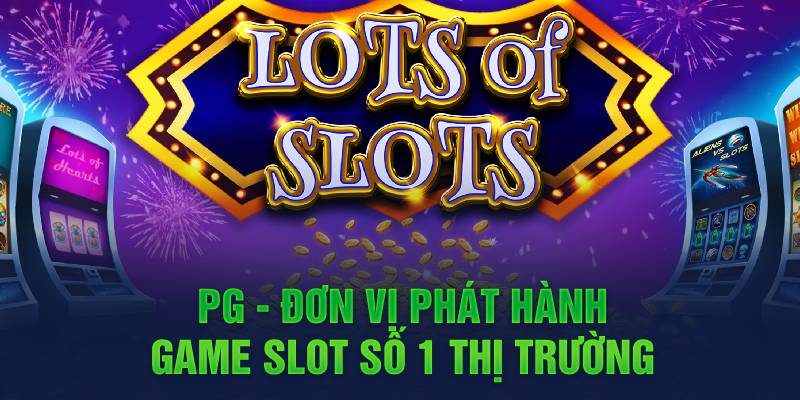 pg-don-vi-phat-hanh-game-slot-so-1-thi-truong-